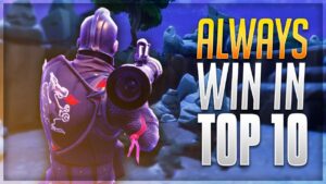 HOW TO WIN TOP 10 EVERY TIME! (Fortnite Battle Royale)