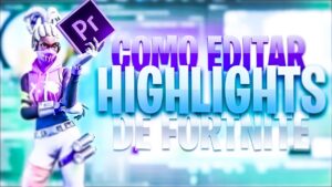 (Versión actualizada en mi canal) Como editar Highlights de Fortnite en Premiere Pro | Al3xx