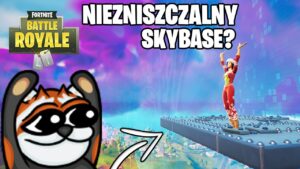 NIEZNISZCZALNY SKYBASE w Fortnite!