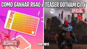 FORTNITE - CUPOM 40 REAIS, CÓDIGOS BATMAN QUE RI e TRAILER SKIN FUNDAÇÃO