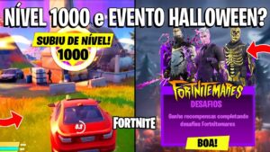 FORTNITE - O PRIMEIRO NÍVEL 1000, EVENTO HALLOWEEN AMANHÃ e UPDATE 18.20?
