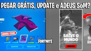 FORTNITE - PEGAR 5 GRÁTIS, ADEUS SALVE O MUNDO e ATUALIZAÇÃO 18.21?