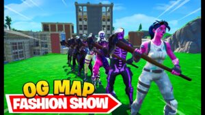 the *OG MAP* Fortnite Fashion Show...