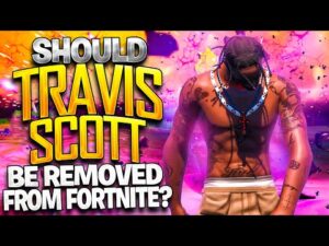 Should Travis Scott Be REMOVED From Fortnite?