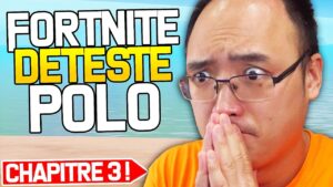 FORTNITE DÉTESTE POLO