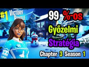 HOGYAN NYERJ? 99%-os GYŐZELMI STRATÉGIA CHAPTER 3 SEASON 1 Fortnite Battle Royale