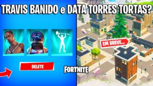 FORTNITE - SKIN TRAVIS SCOTT BANIDA e TORRES TORTAS EM BREVE?