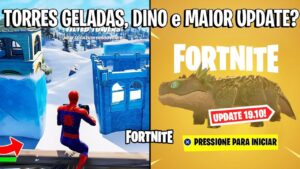 FORTNITE - TORRES GELADAS, MAIOR UPDATE e NOVOS DINOSSAUROS?