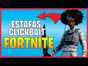 LAS ESTAFAS Y CLICKBAIT EN FORTNITE ¡EXPUESTOS!