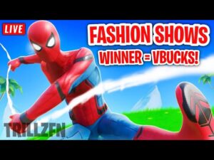 🔴REAL FORTNITE FASHION SHOW LIVE! HIDE & SEEK! CUSTOM MATCHMAKING 1 Win = 2500 Vbucks! #fashionshow