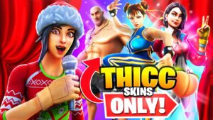 the *THICC THEMED* Fortnite Fashion Show...(8/10)