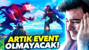 FORTNİTE ARTIK EVENT YAPMAYACAK .. ! (Fortnite Türkçe)