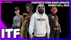 Fortnite Item Shop BALENCIAGA IS MISSING? [March 30th, 2022] (Fortnite Battle Royale)