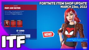 Fortnite Item Shop *NEW* MARY JANE WATSON SKIN! [March 23rd, 2022] (Fortnite Battle Royale)