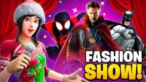 the *MOVIE THEMED* Fortnite Fashion Show..(1/5)