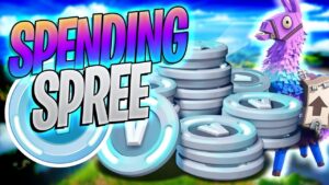FORTNITE VBUCK SPENDING SPREE