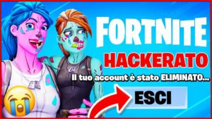 FORTNITE è STATO HACKERATO e IL TUO ACCOUNT... 😱 GUARDA Cosa HANNO FATTO