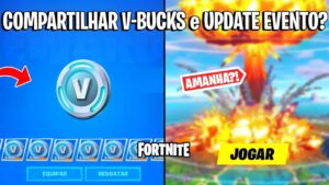FORTNITE - COMPARTILHAR V-BUCKS e EVENTO FINAL UPDATE?