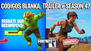 FORTNITE - PEGAR CÓDIGOS BLANKA, NOVO TRAILER SECRETO e TEMPORADA 4?