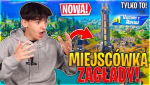 Tylko *NOWA* MIEJSCÓWKA WIEŻA ZAGŁADY! w Fortnite