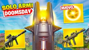 Uso SOLO le Armi del DOOMSDAY e VINCO la Partita! Stagione 2 Capitolo 3 Fortnite ITA!