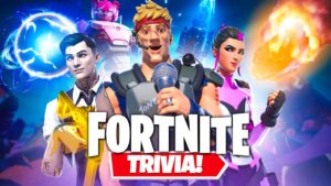You think you know Fortnite? (Live Event Trivia)