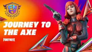 Fortnite Champion Series Ch3S2 - Journey To The Axe | Fortnite Competitive