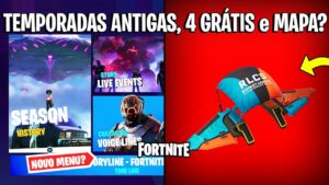 FORTNITE - TEMPORADAS ANTIGAS MENU, 4 GRÁTIS ROCKET LEAGUE e MAPA?