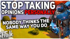 Stop Taking Opinions Personally [Fortnite Chapter 3 Season 3]