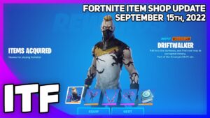 Fortnite Item Shop DRIFTWALKER PACK IS BACK! [September 15th, 2022] (Fortnite Battle Royale)