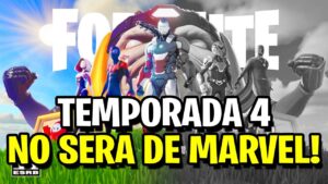 LA TEMPORADA 4 CAPITULO 3 DE FORTNITE NO SERA DE MARVEL ...!!