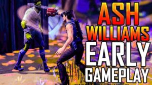 Ash Williams EARLY Gameplay & Review! (THIS PICKAXE IS INSANELY AWESOME)