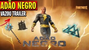 VAZOU ADÃO NEGRO NO FORTNITE! (TRAILER OFICIAL COMPLETO)