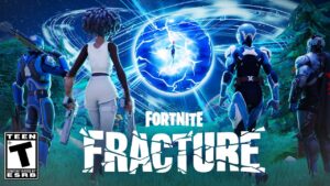 FRACTURE EVENT is NOW HERE!