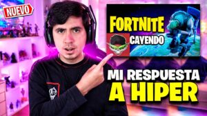 MI RESPUESTA A HIPER y su video "FORTNITE ESTÁ DECAYENDO" - JorgeIsaac115