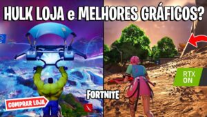 FORTNITE - COMPRAR HULK LOJA e GRÁFICOS MELHORES CAPÍTULO 4!