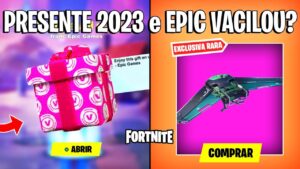 FORTNITE - PRESENTE EXTRA 2023 e EPIC VACILOU NA LOJA GLIDER SUPER RARO?