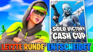 DIE LETZTE RUNDE ENTSCHEIDET ALLES! 😰 | Solo Victory Cash Cup (Analysiert)