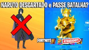 FORTNITE - NARUTO ESTILO DESCARTADO, UPDATE 23.30 e PASSE DE BATALHA?