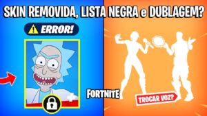 FORTNITE - SKINS RICK AND MORTY LISTA NEGRA, GESTO DUBLAGEM e POLÊMICA?