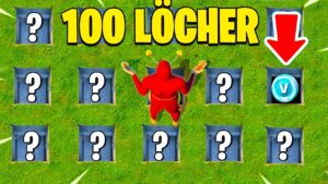100 Löcher aber nur 1 Richtiges in Fortnite!