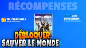 COMMENT AVOIR SAUVER LE MONDE GRATUIT sur FORTNITE CHAPITRE 4 - Technique Avoir Sauver le Monde