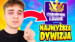 WBIŁEM NAJWYŻSZĄ DYWIZJĘ w FORTNITE