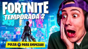 FORTNITE TEMPORADA 2 CAPÍTULO 4!