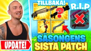 FORTNITES ABSOLUT SISTA UPDATE INFÖR NÄSTA SÄSONG