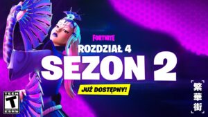 Witamy w Fortnite Rozdział 4 Sezon 2!