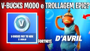 FORTNITE - V-BUCKS MODO PAY TO WIN e TROLLAGEM EPIC GAMES?