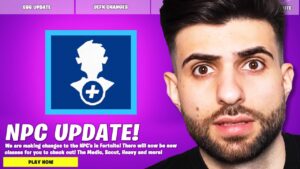 Fortnite Just Updated the NPC'S!