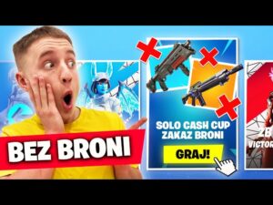 ZAGRAŁEM CAŁY TURNIEJ BEZ BRONI w Fortnite