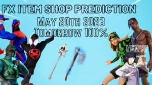 May 20th 2023 Fortnite Item Shop CONFIRMED / Fortnite Leaked Item Shop Prediction May 20th 2023